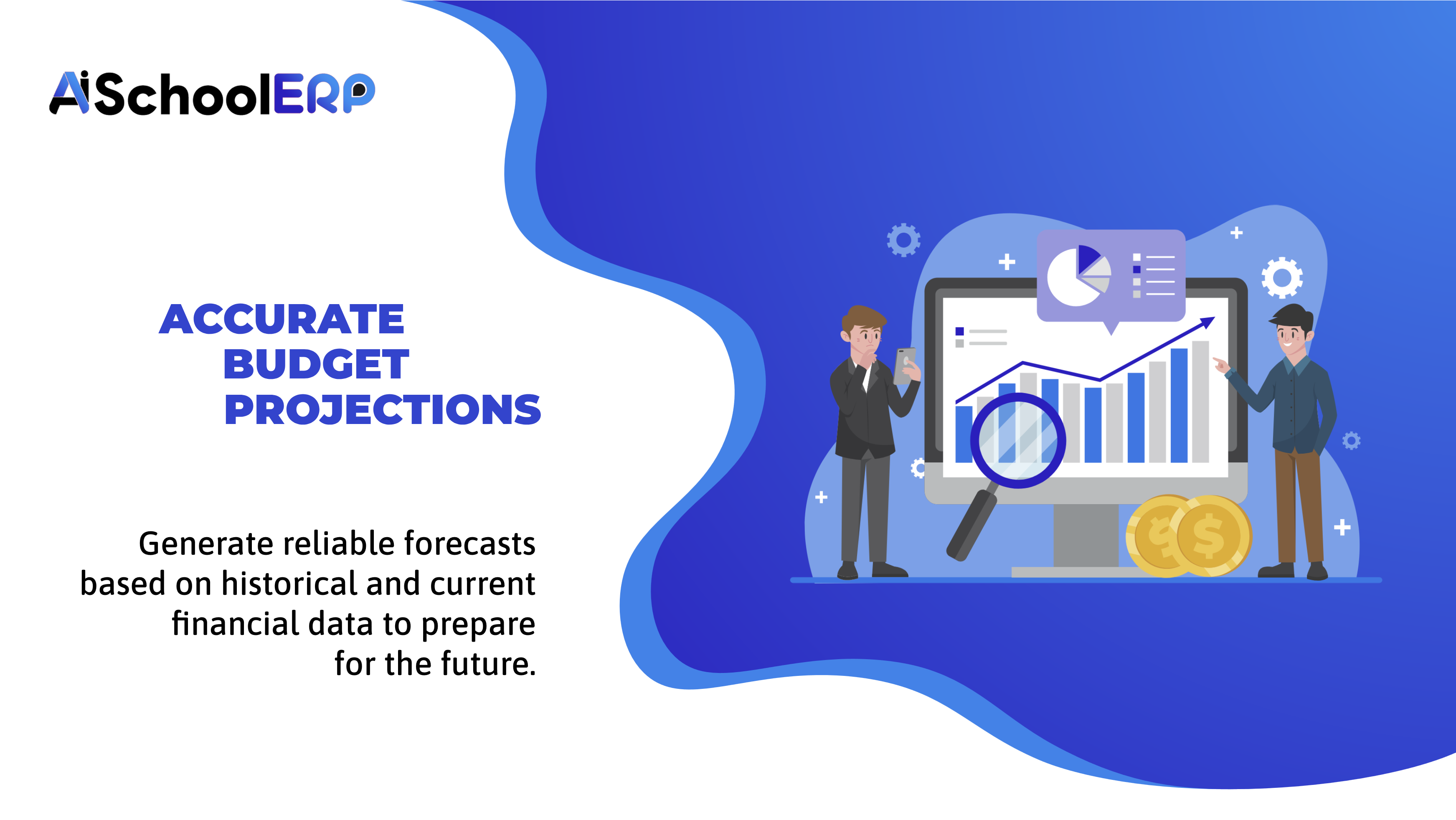 Accurate Budget Projections
